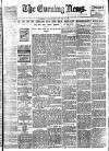 Evening News (London) Saturday 01 August 1896 Page 1