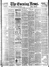 Evening News (London) Thursday 06 May 1897 Page 1