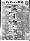 Evening News (London) Tuesday 01 June 1897 Page 1