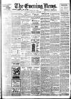 Evening News (London) Monday 10 January 1898 Page 1