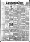 Evening News (London) Thursday 13 January 1898 Page 1