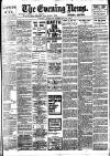 Evening News (London) Tuesday 22 February 1898 Page 1