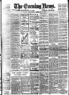 Evening News (London) Wednesday 23 February 1898 Page 1