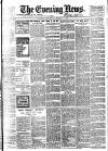 Evening News (London) Saturday 05 March 1898 Page 1
