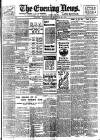 Evening News (London) Wednesday 25 January 1899 Page 1