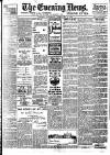 Evening News (London) Saturday 11 February 1899 Page 1