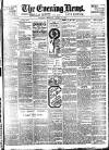 Evening News (London) Monday 17 April 1899 Page 1