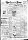 Evening News (London) Thursday 20 April 1899 Page 1