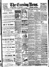 Evening News (London) Thursday 01 June 1899 Page 1