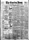 Evening News (London) Saturday 02 September 1899 Page 1