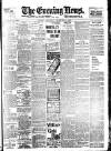 Evening News (London) Saturday 04 November 1899 Page 1