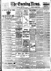 Evening News (London) Thursday 01 March 1900 Page 1