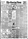 Evening News (London) Tuesday 20 May 1902 Page 1