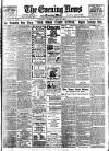 Evening News (London) Saturday 31 May 1902 Page 1