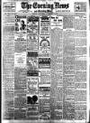 Evening News (London) Saturday 08 November 1902 Page 1
