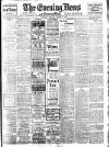 Evening News (London) Monday 02 March 1903 Page 1