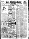 Evening News (London) Tuesday 11 August 1903 Page 1