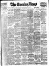 Evening News (London) Monday 20 March 1905 Page 1