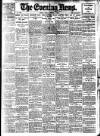 Evening News (London) Monday 01 October 1906 Page 1