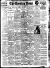 Evening News (London) Friday 02 August 1907 Page 1