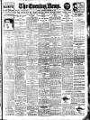 Evening News (London) Wednesday 06 November 1907 Page 1