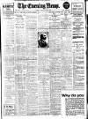 Evening News (London) Monday 29 June 1908 Page 1