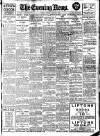 Evening News (London) Tuesday 05 January 1909 Page 1
