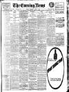 Evening News (London) Wednesday 04 August 1909 Page 1