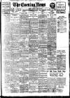 Evening News (London) Saturday 18 March 1911 Page 1