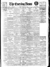 Evening News (London) Monday 17 July 1911 Page 1