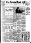 Evening News (London) Saturday 22 July 1911 Page 1