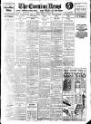Evening News (London) Monday 30 October 1911 Page 1