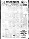 Evening News (London) Wednesday 15 November 1911 Page 1