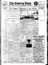 Evening News (London) Monday 15 April 1912 Page 1