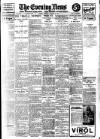 Evening News (London) Tuesday 28 January 1913 Page 1