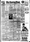 Evening News (London) Monday 07 April 1913 Page 1