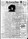 Evening News (London) Saturday 03 May 1913 Page 1