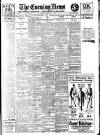 Evening News (London) Friday 09 May 1913 Page 1