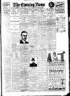 Evening News (London) Tuesday 16 December 1913 Page 1