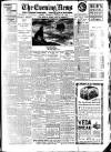 Evening News (London) Thursday 29 January 1914 Page 1