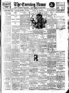 Evening News (London) Saturday 31 January 1914 Page 1