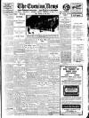 Evening News (London) Tuesday 03 February 1914 Page 1