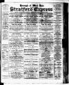 Stratford Express Saturday 31 March 1888 Page 1