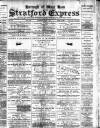 Stratford Express Wednesday 02 March 1892 Page 1