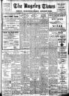Rugeley Times Saturday 04 May 1929 Page 1