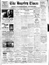 Rugeley Times Saturday 30 November 1940 Page 1