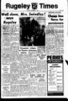 Rugeley Times Saturday 05 December 1970 Page 1