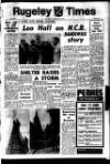 Rugeley Times Saturday 28 August 1971 Page 1