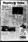 Rugeley Times Saturday 14 October 1972 Page 1