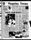 Rugeley Times Thursday 21 October 1982 Page 1